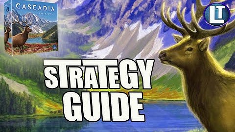CASCADIA Strategy Guide / How To WIN At CASCADIA BOARD GAME / TOP 10 Tips