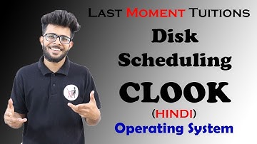 CLook Disk Scheduling Algorithm in Hindi |  Operating System Lectures in Hindi