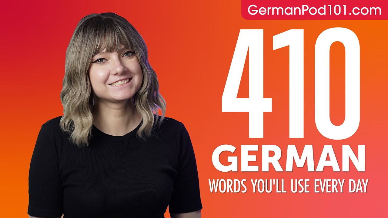 410 German Words You'll Use Every Day - Basic Vocabulary #81 - YouTube