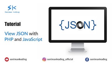 Tutorial View JSON with PHP | Seniman Koding