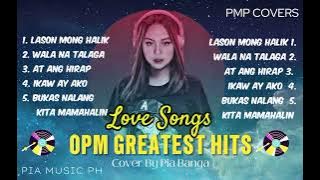LOVE SONGS OPM GREATEST HITS - Cover by Pia Banga