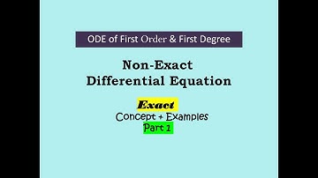 Non Exact Differential Equation | Differential Equation Reducible to Exact Form| Integrating Factor