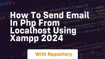 How to send email in php from localhost using xampp 2024