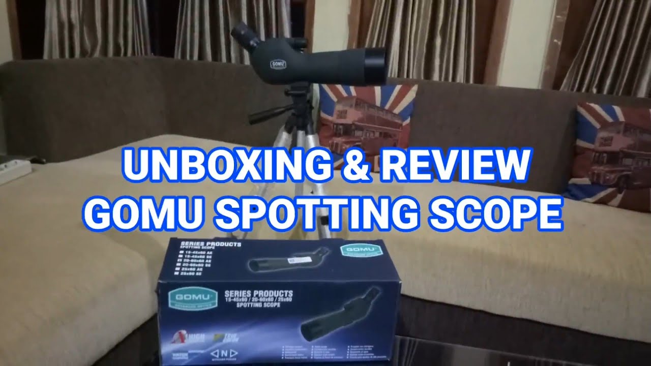UNBOXING & REVIEW GOMU SPOTTING SCOPE YouTube
