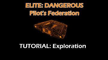 Elite: Dangerous Tutorials - Exploration