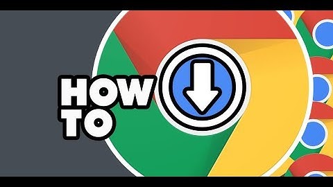 How to Download and Install Google Chrome on Windows 10 8 7