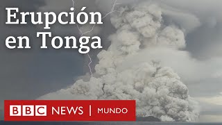 La violenta erupción volcánica en Tonga y el posterior tsunami)