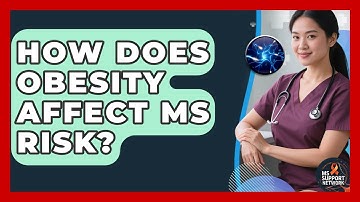 How Does Obesity Affect MS Risk? - MS Support Network