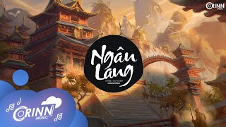 Ngân Lang (Orinn Remix) - Duy Khiêm ft Jombie | Nhạc Trẻ Edm Hot Tik Tok Gây Nghiện hay Nhất 2021