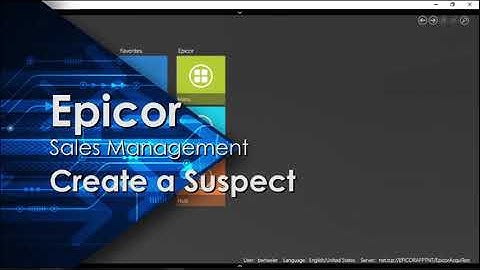 Epicor ERP ~ How to Create a Suspect
