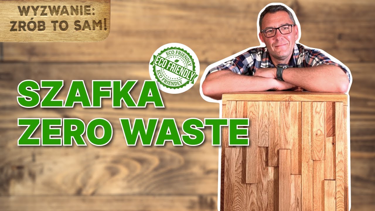 SZAFKA ZERO WASTE? 🤔🤔 ZRÓB JĄ Z DARKIEM STOLARZEM!