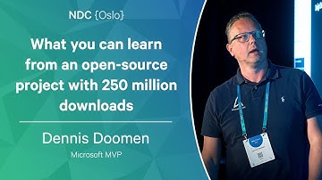 What you can learn from an open-source project with 250 million downloads - Dennis Doomen - NDC Oslo