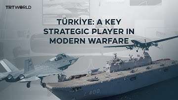 Türkiye: A key strategic player in modern warfare