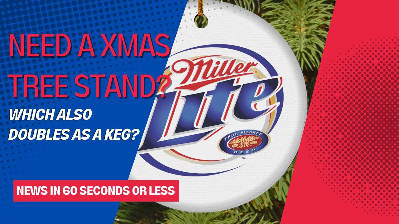 Miller Lite selling a Christmas tree stand thats also a keg News in