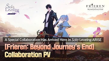 [Solo Leveling:ARISE x Frieren: Beyond Journey