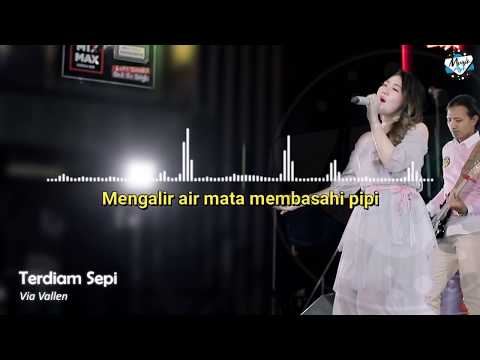 TERDIAM SEPI Via Vallen (LIRIK)