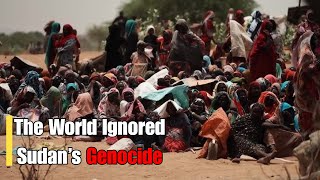The World Ignored Sudan's Genocide