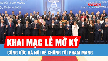 Khai mạc Lễ mở ký Công ước Hà Nội về chống tội phạm mạng