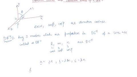Direction Cosines and Direction Ratios of a Line | Class 12 Mathematics Three Dimensional Geometry