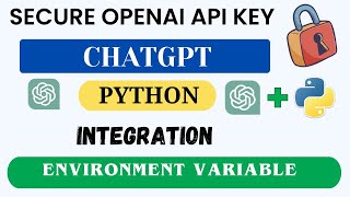 Secure OpenAI API Key in Environment Variable || ChatGPT Python os.getenv