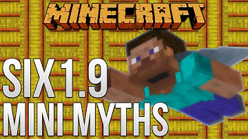 Minecraft 1.9: Six Mini Myths [Minecraft Myth Busting 93]