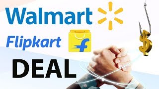 Walmart Flipkart Merger - Largest E Commerce deal in the world , All you need to know (हिंदी में)