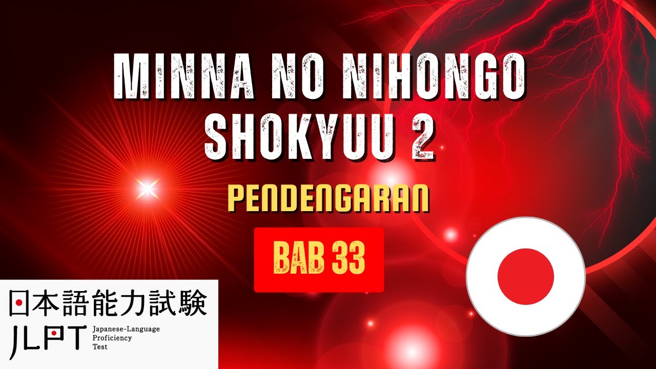 MNN Shokyuu 2 Choukai Bab 33 (Listening)