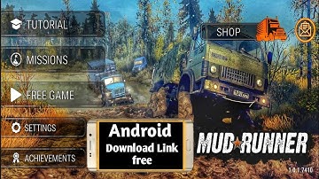 MudRunner Spintires Android Full Game Review + Download link