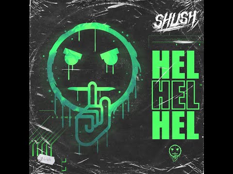 SHUSH: HEL [OFFICIAL FULL ALBUM STREAM] (2020)