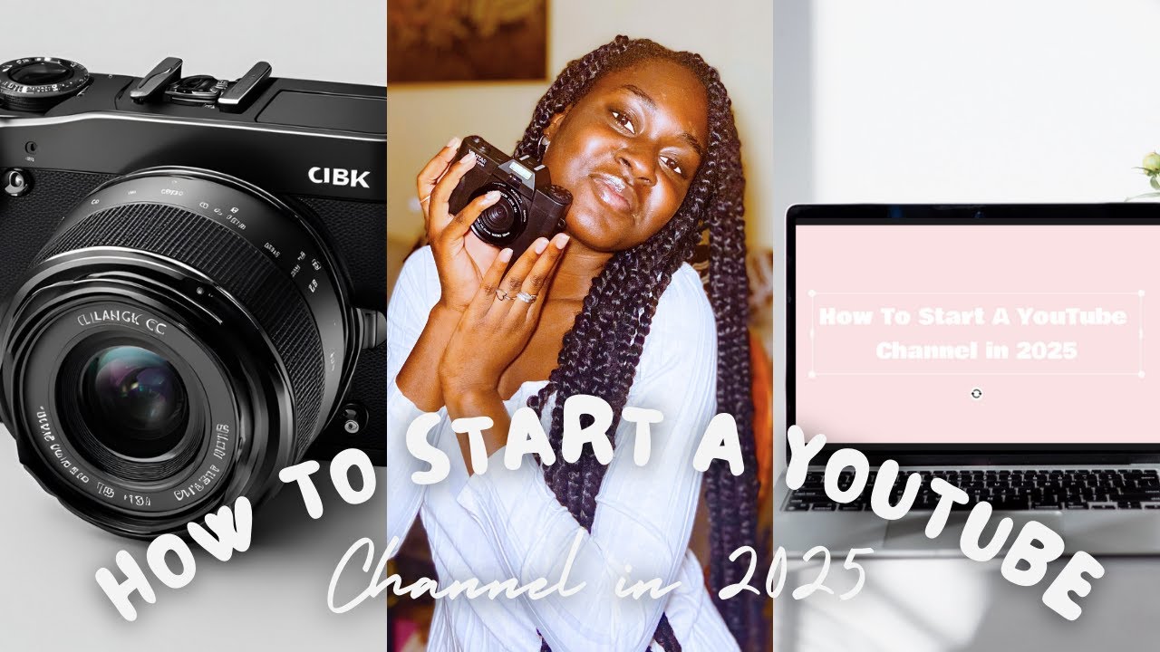 Everything You Need To Start A YouTube Channel In 2025 (Tips, Gear ...