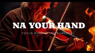 NA YOUR HAND/PROPHETIC VIOLIN WORSHIP INSTRUMENTAL/BACKGROUND PRAYER MUSIC by VIOLIN WORSHIP 891 views 1 day ago 2 hours, 19 minutes