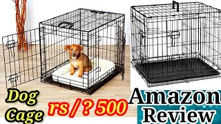 Dog Cage Review l Amazon l dog cage l dog creat under 3000 l 30 inch dog cage honest review l