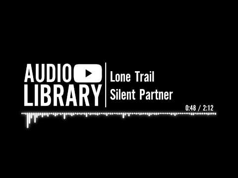 Lone Trail Silent Partner