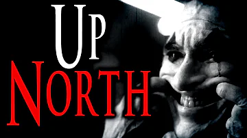 "Up North" | Creepy Pasta Storytime