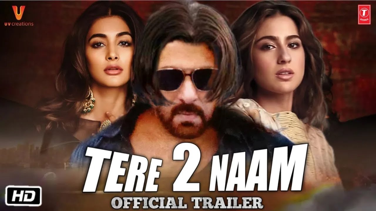 Tere Naam 2 Official Trailer 2024 | Salman Khan | Pooja Hegde | Sara ...