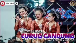 CURUG CANDUNG MEDLEY LALAKON HIRUP | BAJIDORAN LEGIT JAYA | AMET RIFAL GROUP |
