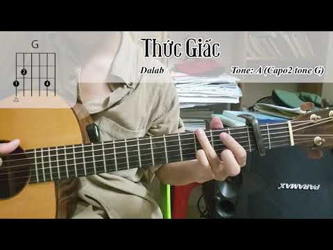 Thức Giấc - Dalab (Hướng dẫn guitar hợp âm - Guitar Tutorial)