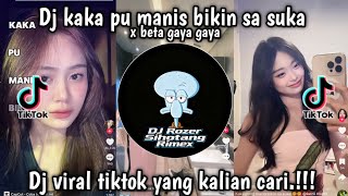DJ CURI CURI PANDANG X CHINA TIMUR • KAKA PU MANIS BIKIN SA SUKA X BETA KAYA KAYA VIRAL TIKTOK 2026
