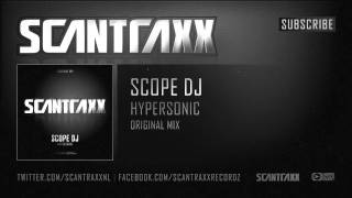 Scope DJ - Hypersonic (HQ + HD Preview)