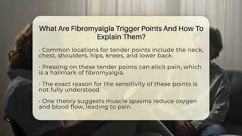 What Are Fibromyalgia Trigger Points And How To Explain Them? - Fibromyalgia Wellness Channel