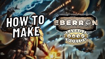 How to Convert Your Settings to Savage Worlds! (Feat. Kristian Serrano)