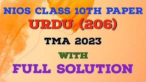 NIOS TMA URDU || 2022-2023 URDU TMA NIOS ||