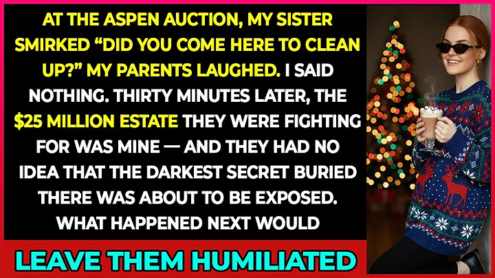 My Family Mocked Me as the Cleaning Girl — Minutes Later, I Owned the $25M Estate and Karma Hit Hard
