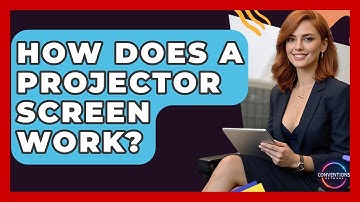 How Does A Projector Screen Work? - Conventions Network