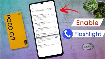 How to Enable Call Flash Light in Poco C71 / Poco C71 Call Aane Par Flashlight Kaise Jalaye
