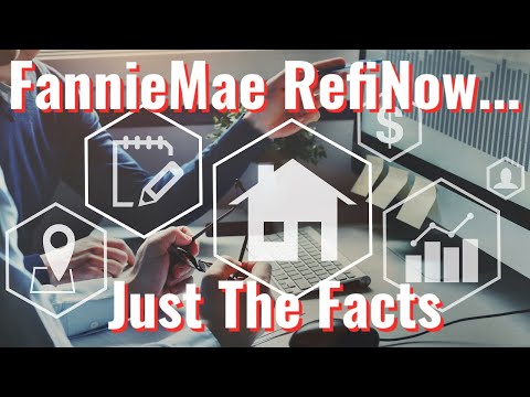 Fannie Mae RefiNow – Just the Facts - Mortgage Refinance | Mortgage Advice | Mortgage Loan