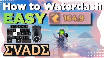 Roblox Evade | Waterdash ( Easy ) Tutorial w/ Keyboard Overlay