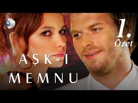 Aşk-ı Memnu - 1. Bölüm Özet🎬