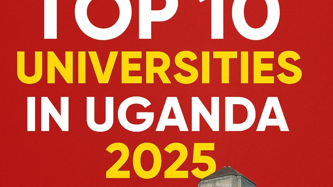 Top 10 universities in uganda 2025