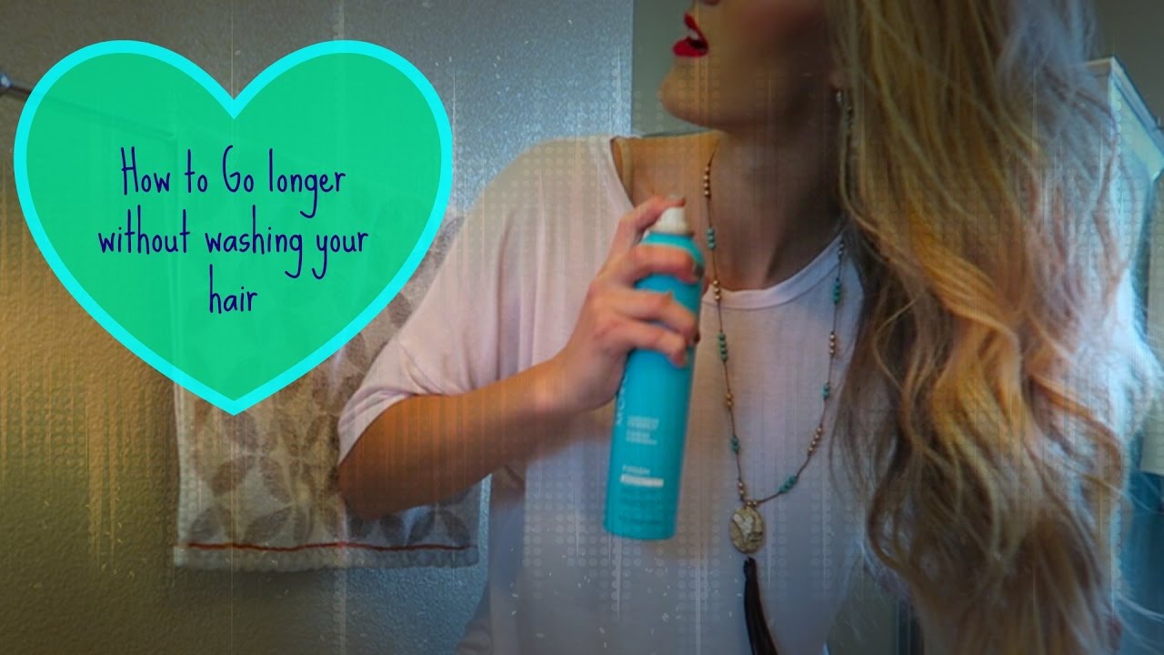 How to go longer without washing your hair YouTube